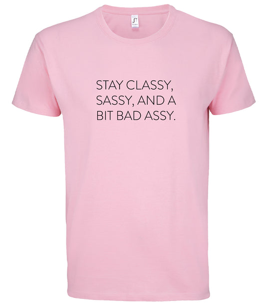 Stay Classy T-Shirt